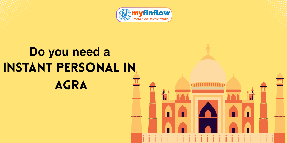 Get Instant Personal Loan in Agra